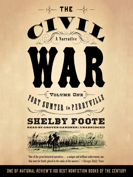 Title details for The Civil War: A Narrative, Volume 1 by Shelby Foote - Wait list